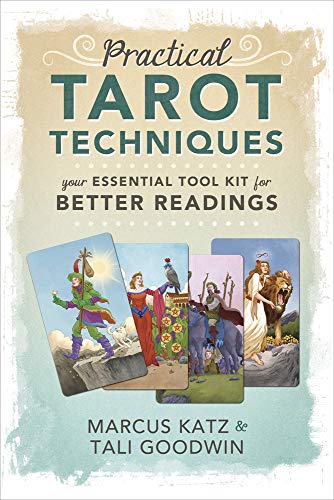 Book Cover Practical Tarot Techniques: Your Essential Tool Kit for Better Readings