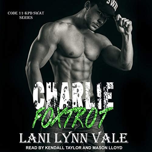 Book Cover Charlie Foxtrot: Code 11-KPD SWAT Series, Book 5
