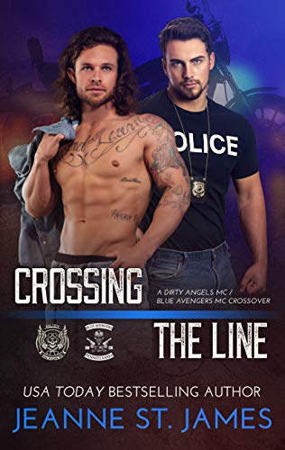 Book Cover Crossing the Line: A Dirty Angels MC/Blue Avengers MC Crossover (Dirty Angels MC Series Book 11)