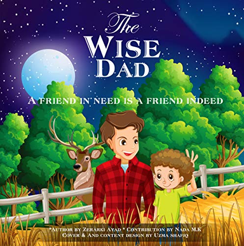 Book Cover The Wise Dad: A friend in need is a friend indeed