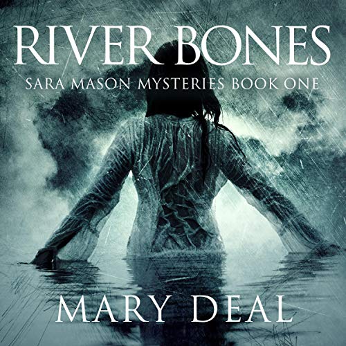Book Cover River Bones (A Sacramento Serial Killer on the Loose): Sara Mason Mysteries, Book 1