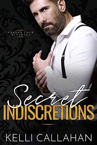 Book Cover Secret Indiscretions (Carson Cove Scandals Book 2)