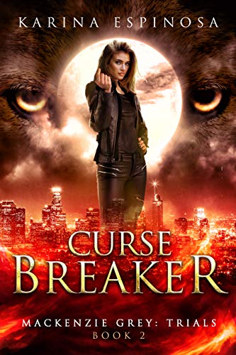 Book Cover Curse Breaker: Trials (Mackenzie Grey Book 6)
