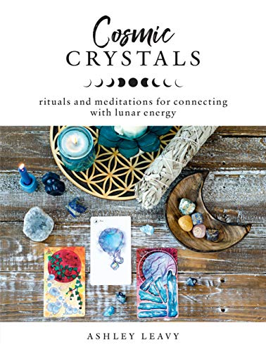 Book Cover Cosmic Crystals:Rituals and Meditations for Connecting With Lunar Energy