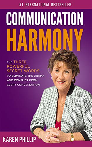 Book Cover Communication Harmony: The 3 Powerful Secret Words to Eliminate The Drama And Conflict From Every Conversation