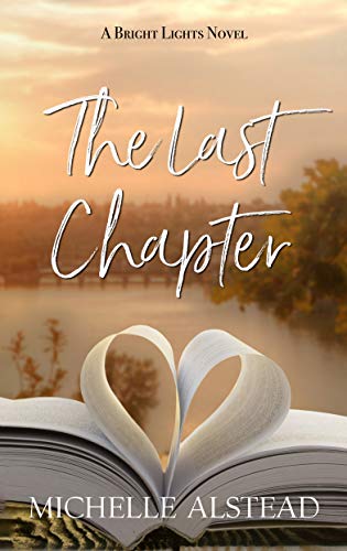 Book Cover The Last Chapter: A Bright Lights Clean Romance (A Bright Lights Romance Book 2)