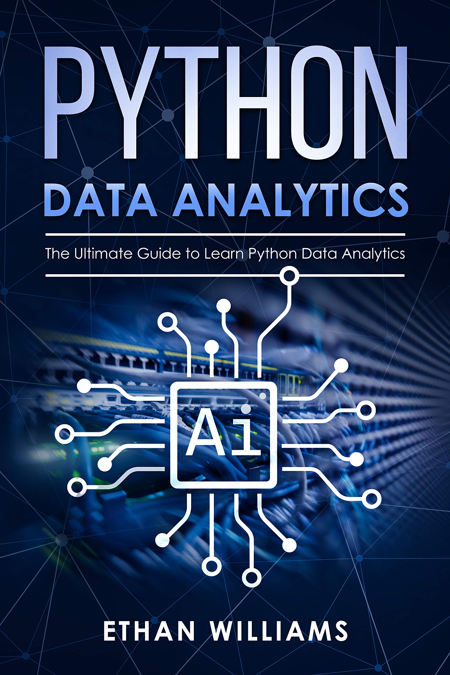 Book Cover Python Data Analytics: The Ultimate Guide to Learn Python Data Analytics