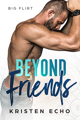 Book Cover Beyond Friends (Big Flirt Book 1)