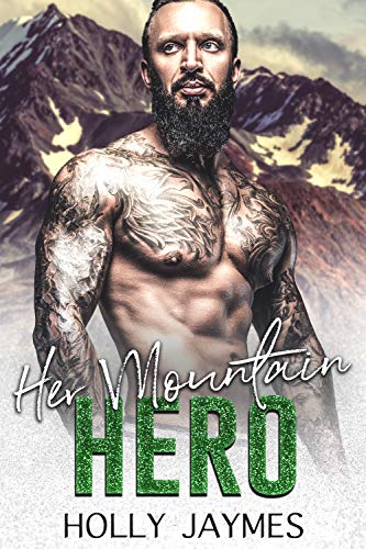 Book Cover Her Mountain Hero (Her Accidental Hero Book 3)