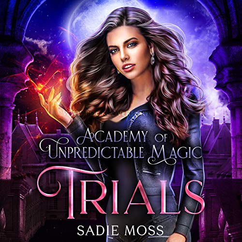 Book Cover Trials: Academy of Unpredictable Magic, Book 2