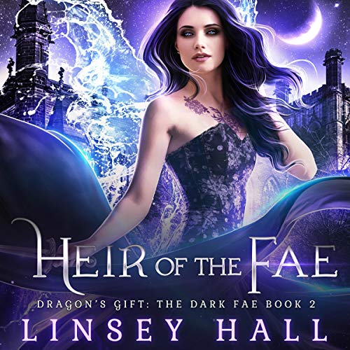 Book Cover Heir of the Fae: Dragon's Gift: The Dark Fae, Book 2