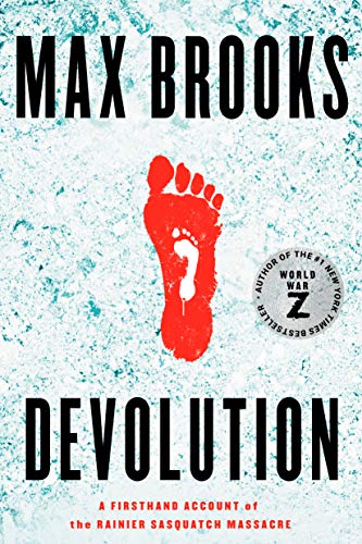 Book Cover Devolution: A Firsthand Account of the Rainier Sasquatch Massacre