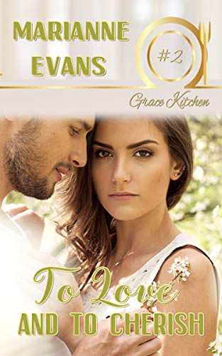 Book Cover To Love and to Cherish (Grace Kitchen Book 2)