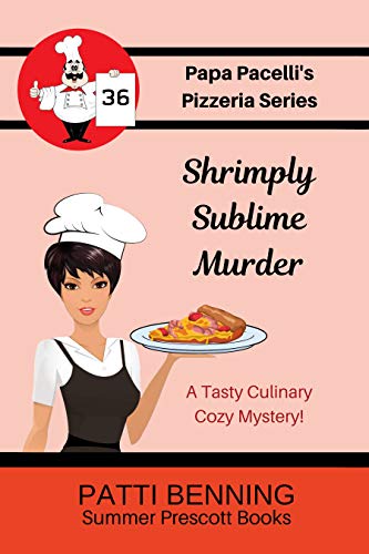 Book Cover Shrimply Sublime Murder (Papa Pacelli's Pizzeria Series Book 36)