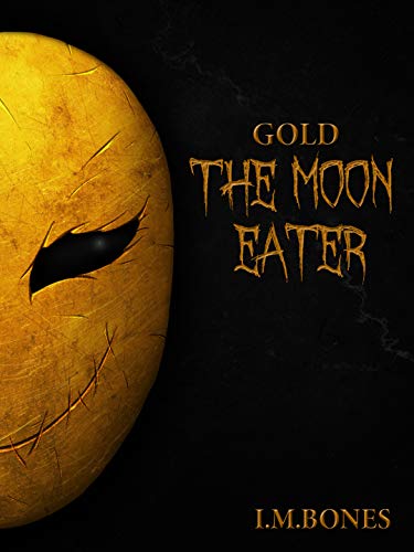 Book Cover The Moon Eater: Gold Book One