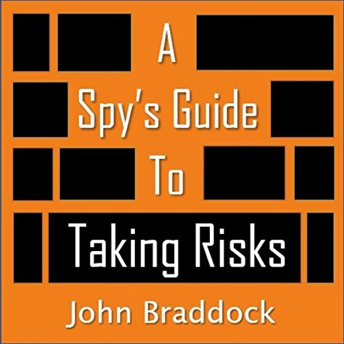 Book Cover A Spy's Guide to Taking Risks