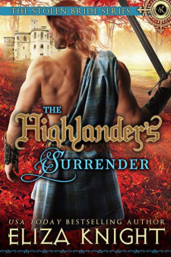 Book Cover The Highlander's Surrender (The Stolen Bride Series Book 10)