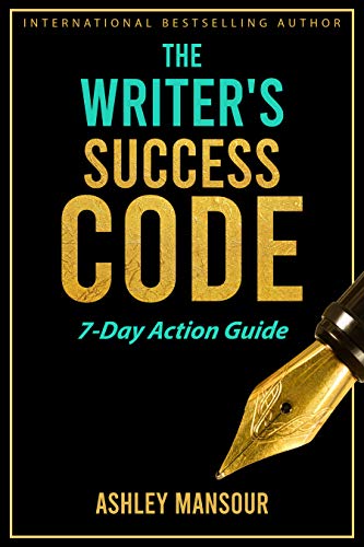 Book Cover The Writers Success Code: 7-Day Action Guide