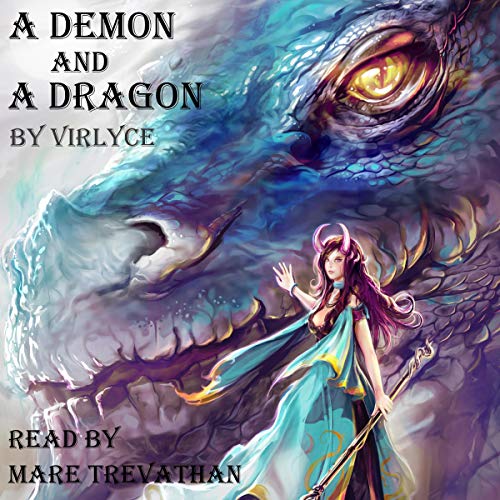 Book Cover A Demon and a Dragon: The Blue Mage Raised by Dragons, Book 3