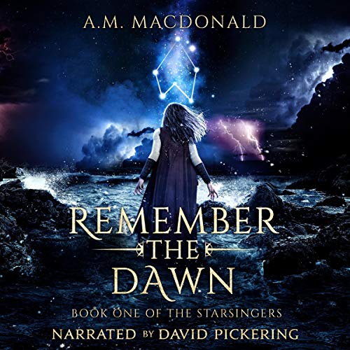 Book Cover Remember the Dawn: Starsingers, Book 1