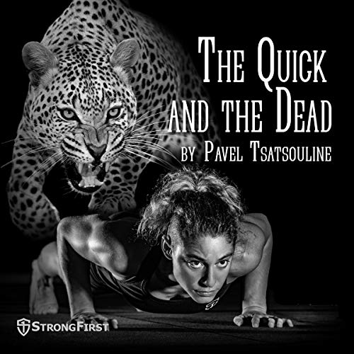 Book Cover The Quick and the Dead: Total Training for the Advanced Minimalist