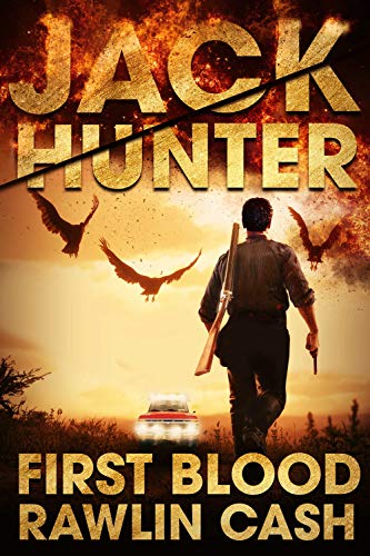 Book Cover First Blood: A Jack Hunter Origin Story