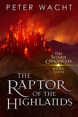 Book Cover The Raptor of the Highlands (The Sylvan Chronicles Book 3)