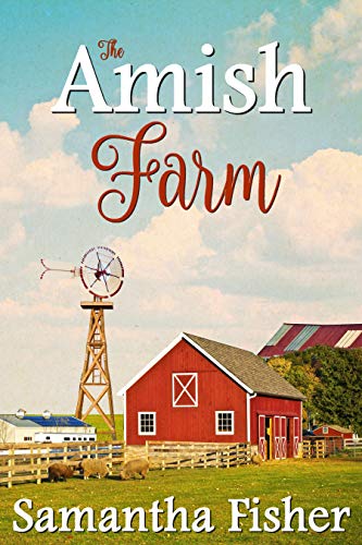 Book Cover The Amish Farm (Amish Homestead Book 3)