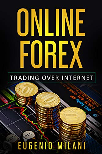 Book Cover ONLINE FOREX: Online Trading in the Foreign Exchange Market
