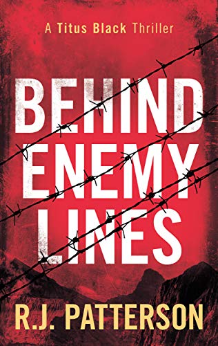 Book Cover Behind Enemy Lines (Titus Black Thriller series Book 1)
