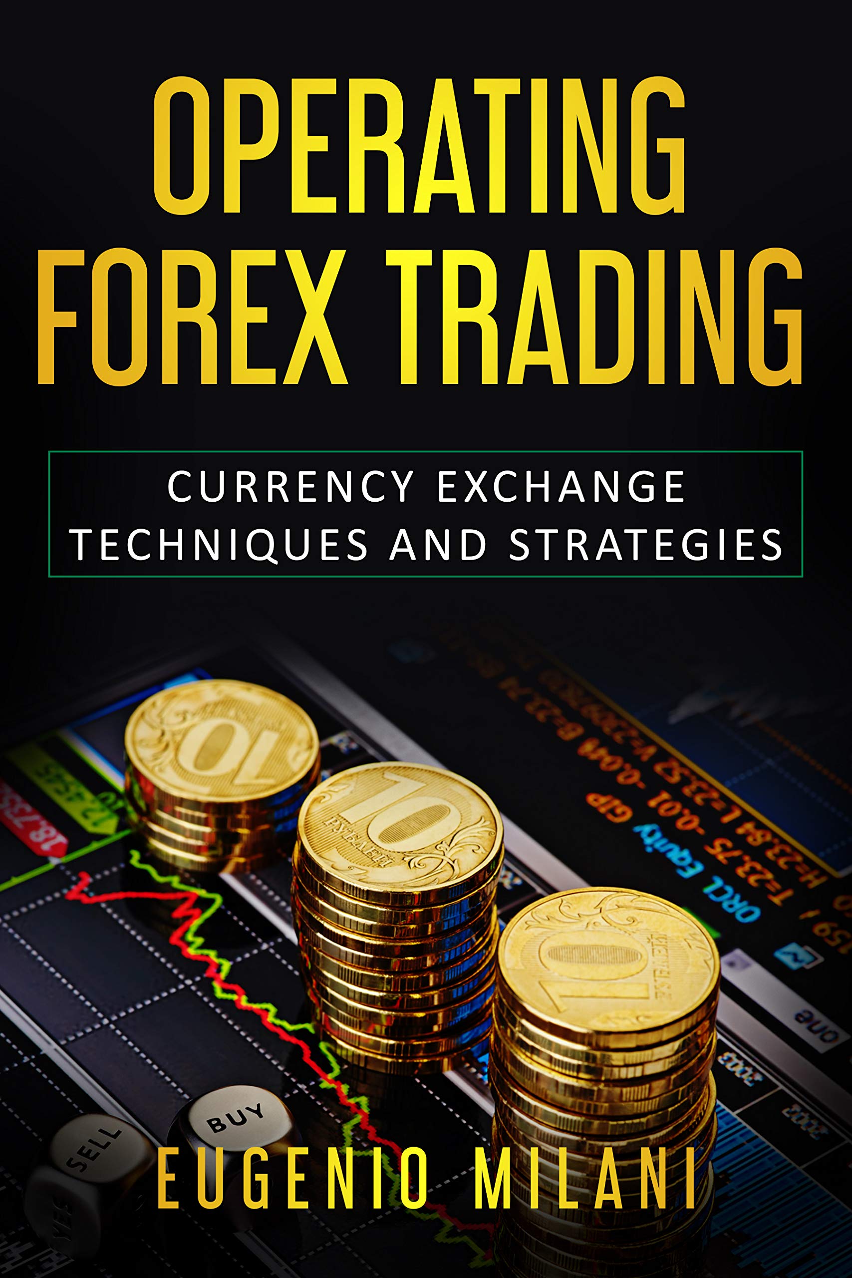 Book Cover OPERATING FOREX TRADING: Currency Exchange Techniques and Strategies