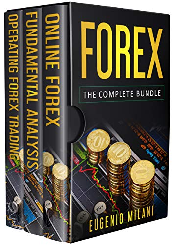 Book Cover FOREX: The Complete Bundle - Includes Online Forex, Fundamental Analysis, Operating Forex Trading