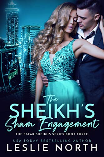 Book Cover The Sheikh’s Sham Engagement (The Safar Sheikhs Series Book 3)