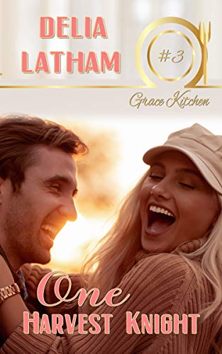 Book Cover One Harvest Knight (Grace Kitchen Book 3)