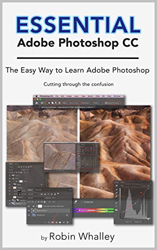 Book Cover Essential Adobe Photoshop CC: The Easy Way to Learn Adobe Photoshop
