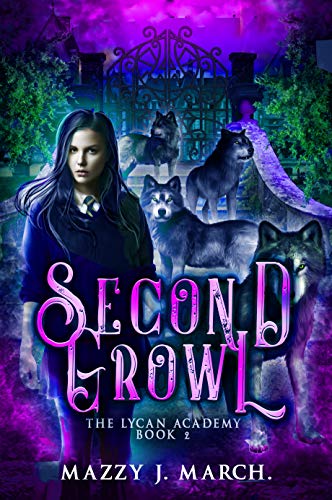 Book Cover Second Growl (The Lycan Academy Book 2)