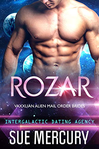 Book Cover Rozar: Vaxxlian Alien Mail Order Brides #1 (Intergalactic Dating Agency)