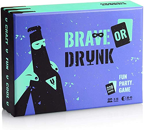 Book Cover Brave or Drunk - A Crazy Party Drinking Game for Adults, Full of Fun, Humor, and Sarcasm! You'll Do Great - You are a Superhero!