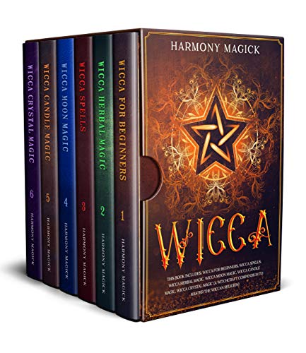 Book Cover Wicca: 6 Books In 1: Wicca For Beginners, Wicca Spells, Wicca Herbal Magic, Wicca Moon Magic, Wicca Candle Magic, Wicca Crystal Magic (A Witchcraft Compendium to Master The Wiccan Religion)