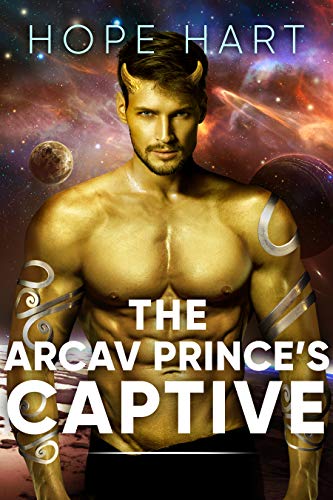 Book Cover The Arcav Prince's Captive: Sci Fi Alien Romance Book 5 (Arcav Alien Invasion)