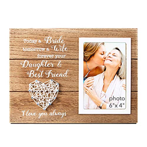 Book Cover VILIGHT Mother of Bride Gifts from Daughter - Mom Wedding Picture Frame - Today A Bride, Tomorrow A Wife, Forever Your Daughter & Best Friend - 4x6 Photo