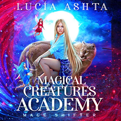 Book Cover Mage Shifter: Magical Creatures Academy, Book 3