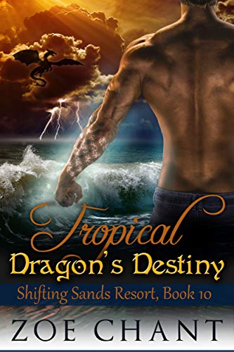 Book Cover Tropical Dragon's Destiny (Shifting Sands Resort Book 10)