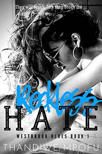 Book Cover Reckless Hate: A Bully High School Romance (enemies-friends-enemies-lovers-enemies) (Westbrook Blues Book 1)