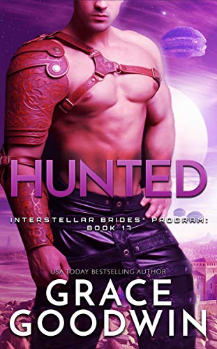 Book Cover Hunted (Interstellar BridesÂ® Program Book 17)