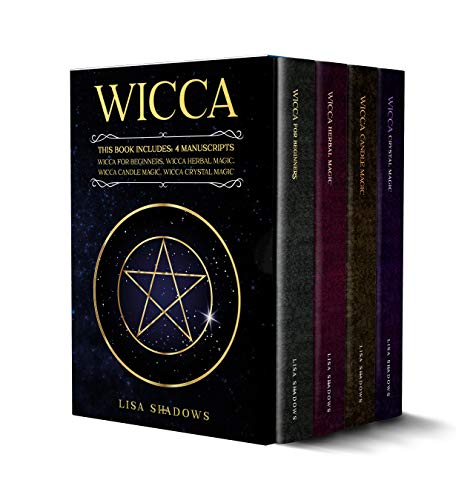 Book Cover Wicca: This Book Includes: 4 Manuscripts: Wicca for Beginners Wicca Herbal Magic Wicca Candle Magic Wicca Crystal Magic