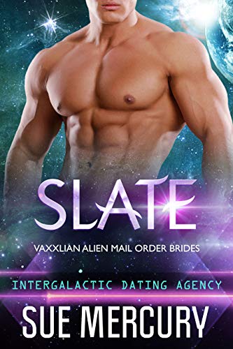Book Cover Slate: Vaxxlian Alien Mail Order Brides #2 (Intergalactic Dating Agency)