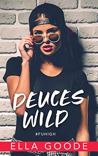 Book Cover Deuces Wild (FU High Series Book 2)