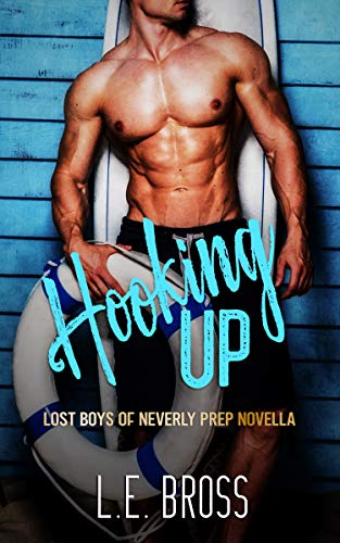 Book Cover Hooking Up: Lost Boys of Neverly Prep Novella