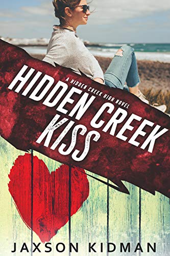 Book Cover Hidden Creek Kiss (Hidden Creek High Book 6)